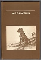 Our Chesapeakes B001IYXL4E Book Cover