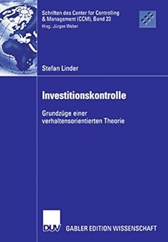 Paperback Investitionskontrolle: Grundzüge Einer Verhaltensorientierten Theorie [German] Book