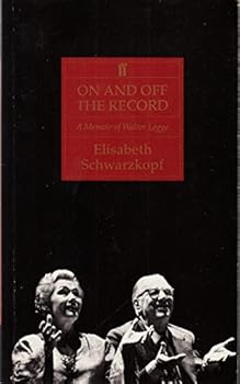 Paperback On and Off the Record: Memoir of Walter Legge Book