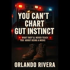 You Can’t Chart Gut Instinct Audiolibro Por Orlando Rivera arte de portada