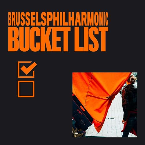Brussels Philharmonic Bucket List cover art