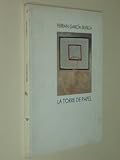 La torre de papel: Palacio de Velázquez, Madrid, 18 de mayo-15 de julio 1989 (Spanish Edition)
