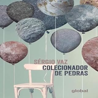 Colecionador de Pedras Audiolivro Por Sérgio Vaz capa