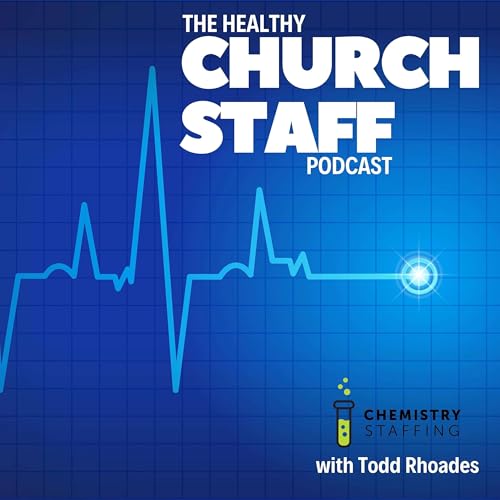The Healthy Church Staff Podcast cover art