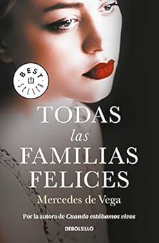 Todas las familias felices ...