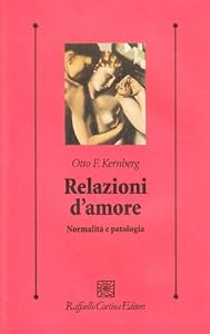 Relazioni d'amore. Normalità e patologia