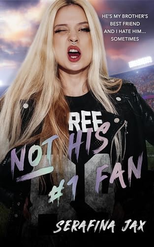 Not His #1 Fan: Rugby League Romance (South Coast Dingoes Series.)