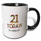 3dRose 184953_4 21 Today In Celsius - Funny 70Th Birthday 21C Is 70 In Fahrenheit Two Tone Mug 11 oz Black