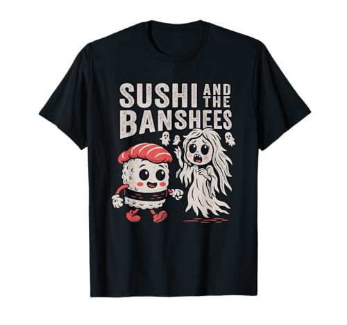Sushi and the Banshees - Funny Goth Punk Rock Food Parody T-Shirt