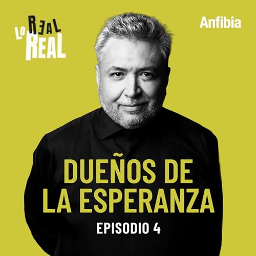 4. Due&ntilde;os de la esperanza