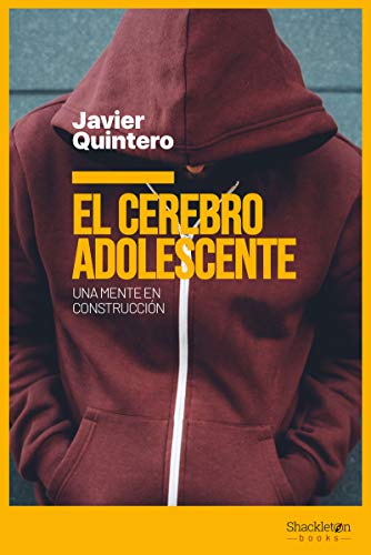 El cerebro adolescente: Una mente en construcci�n (CIENCIA)