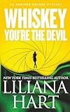 Whiskey, You're The Devil (An Addison Holmes Mystery) (Addison Holmes Mysteries)