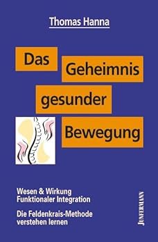 Paperback Das Geheimnis gesunder Bewegung. [German] Book