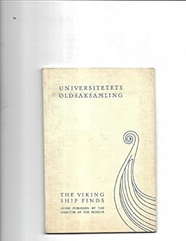 The Viking ship finds: Guide published by the Director of the Museum