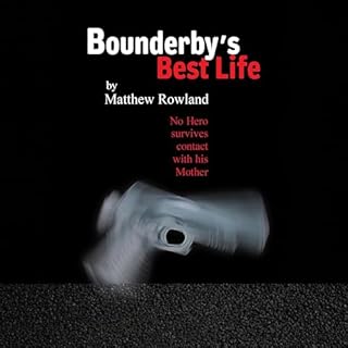 Bounderby&rsquo;s Best Life cover art