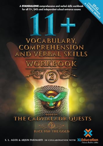 11+ Vocabulary, Comprehension and Verbal Skills – Workbook 2: A STANDALONE Comprehension and Verbal Skills Workbook Based on The Cadwaladr Quests: ... Comprehension and Verbal Skills Workbooks)