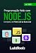Programação Web com Node.js: Completo, do Front-end ao Back-end (Portuguese Edition)