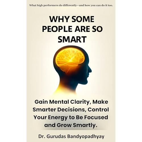 WHY SOME PEOPLE ARE SO SMART -- Gurudas Bandyopadhyay episode artwork