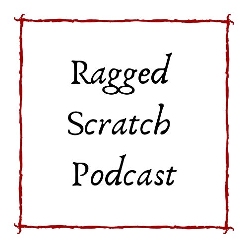 Ragged Scratch Podcast cover art