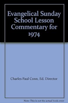 Hardcover Evangelical Sunday School Lesson Commentary for 1974 Book
