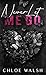 Never Let me Go: Book Two (Blurred Lines 2)