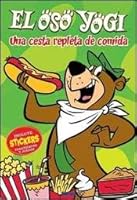 El Oso Yogi / Yogi Bear: Una cesta repleta de comida! / A Basket full of Food! (Spanish Edition) 9876343211 Book Cover