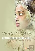 Contos Crepusculares – Metamorfoses 989889444X Book Cover