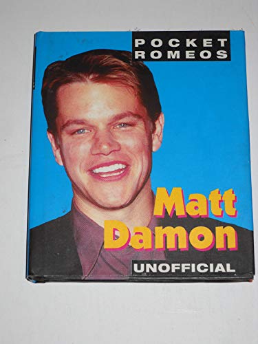 Matt Damon (Pocket Romeos Series) 0765109409 Book Cover