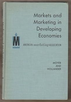 Hardcover Markets and Marketing in Developing Economies Book