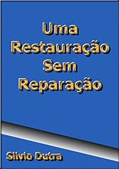 Capa de Uma Restauração Sem Reparação