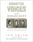 Forgotten Voices of the Holocaust
