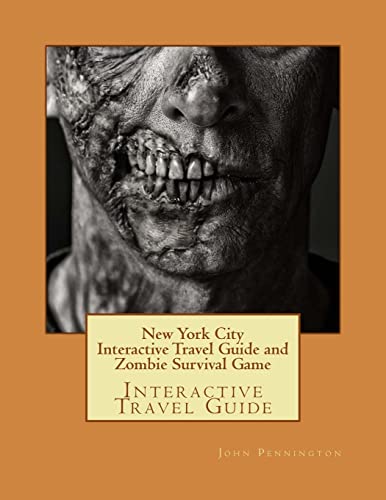 New York City Interactive Travel Guide and Zombie Survival Game: Interactive Travel Guide