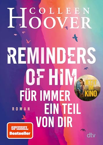 Reminders of Him – Für immer ein Teil von dir: Roman | Das Buch zum Kinofilm