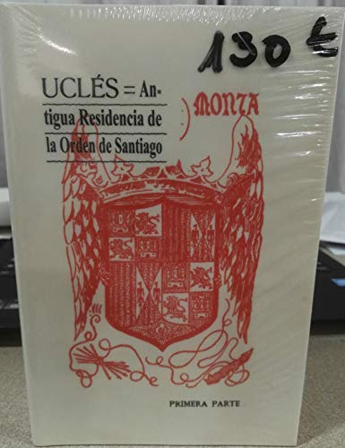 Uclés, antigua Residencia de la Orden de Santiago