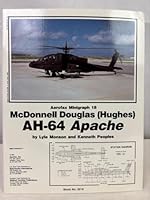 Aerofax Minigraph 18: McDonnell Douglas (Hughes) AH-64 Apache 0942548310 Book Cover