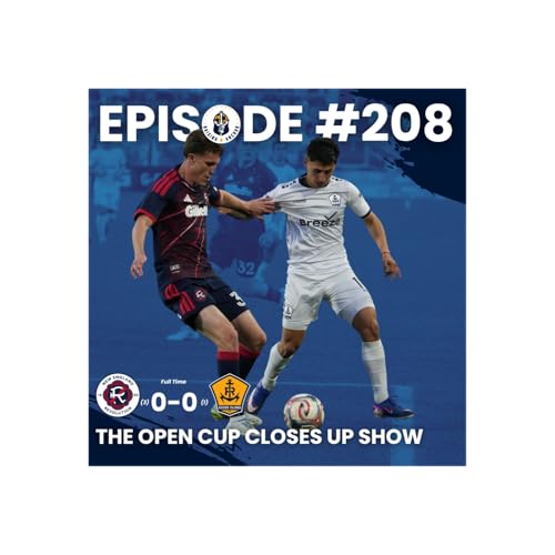The Open Cup Closes Up Show
