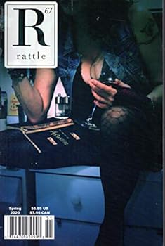 Rattle 67; Volume 26, No. 1: Spring, 2020