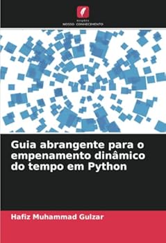 Paperback Guia abrangente para o empenamento dinâmico do tempo em Python [Portuguese] Book