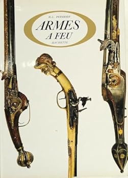 Hardcover Armes à feu. [French] Book
