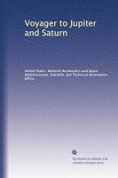Voyager to Jupiter and Saturn B0041OTB6A Book Cover