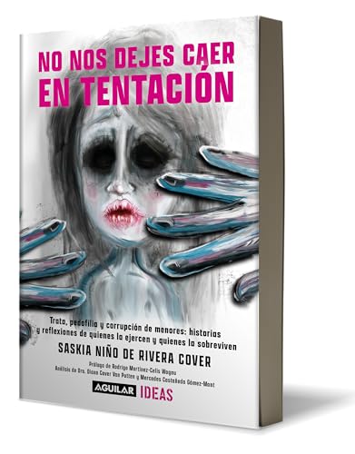 No nos dejes caer en tentación / Lead Us Not into Temptation (COLECCIÓN IDEAS) (Spanish Edition)
