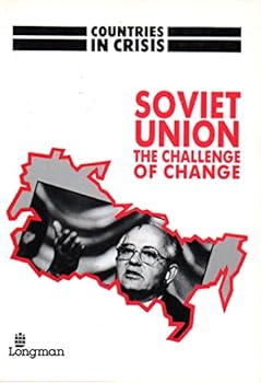 Paperback Soviet Union: The Challenge of Change (Countries in Crisis Series) Book