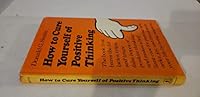 How to Cure Yourself of Positive Thinking 0912458801 Book Cover