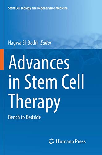 Advances in Stem Cell Therapy: Bench to Bedside (Stem Cell Biology and Regenerative Medicine)