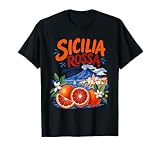 Sicilia Rossa Sicily Blood Oranges Mt Etna Italy Coastal T-Shirt