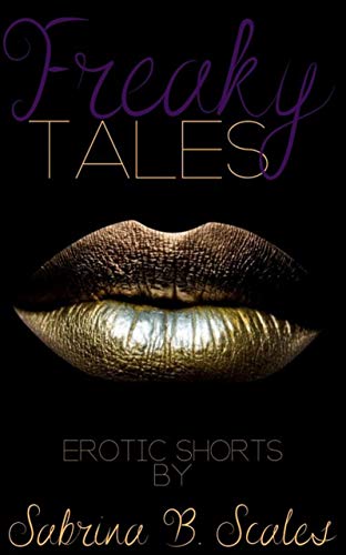 Freaky Tales: Erotic Shorts