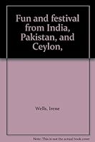 Fun and festival from India, Pakistan, and Ceylon, B0007FTHMA Book Cover