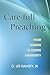 Care-full Preaching: From Sermon to Caring Community