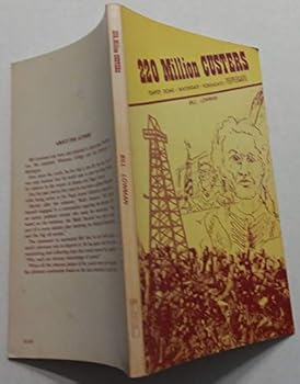 Paperback 220 Million Custers, Teapot Dome - Watergate - Koreagate - Teepeegate Book