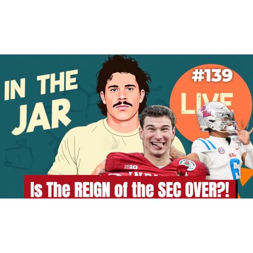 I Was WRONG About the SEC | In the Jar Podcast